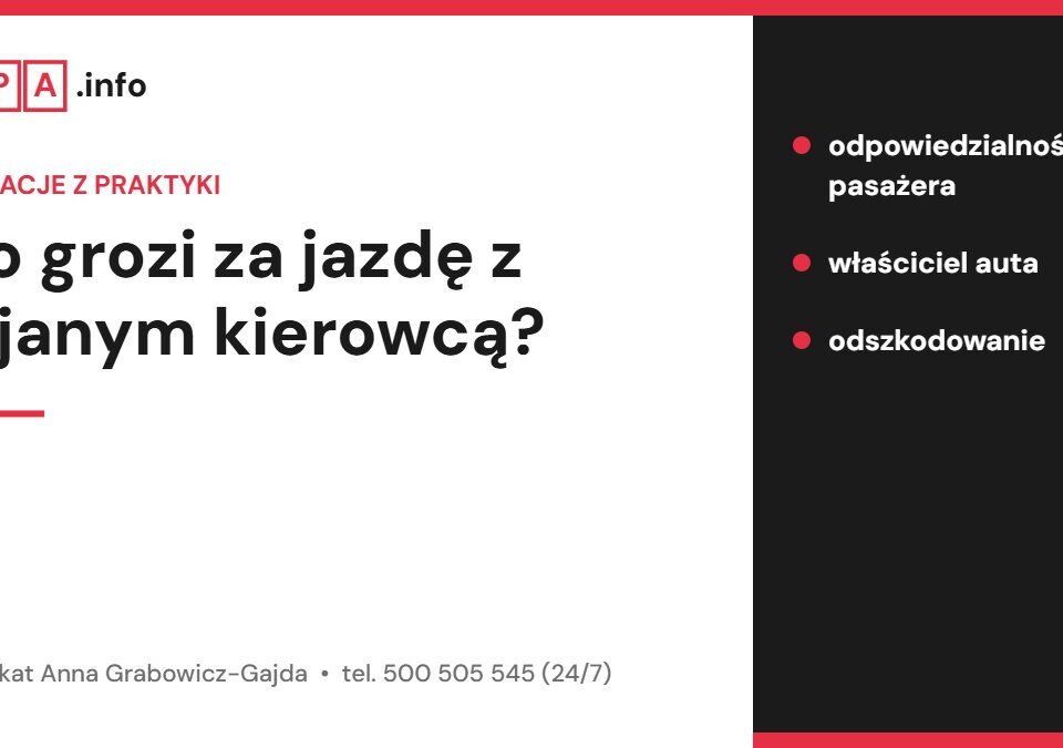 Co grozi za jazdę z pijanym kierowcą?